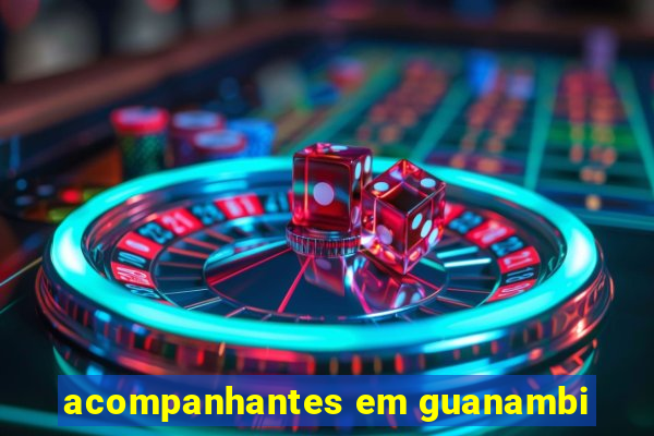 acompanhantes em guanambi